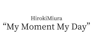 『My Moment My Day』